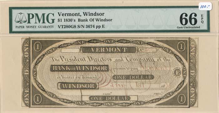 Bank of Windsor, Vermont - PMG Graded 66EPQ - Beautiful Note - US Currency